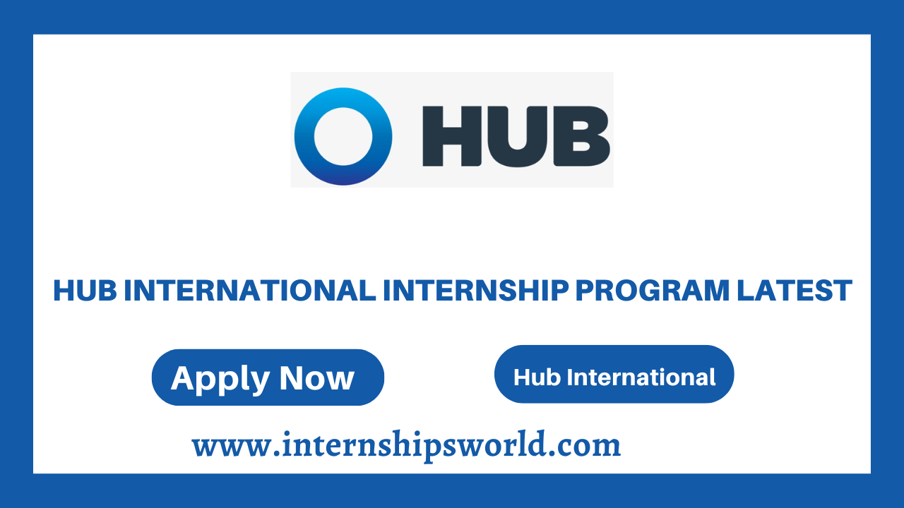 Hub International Internship Program