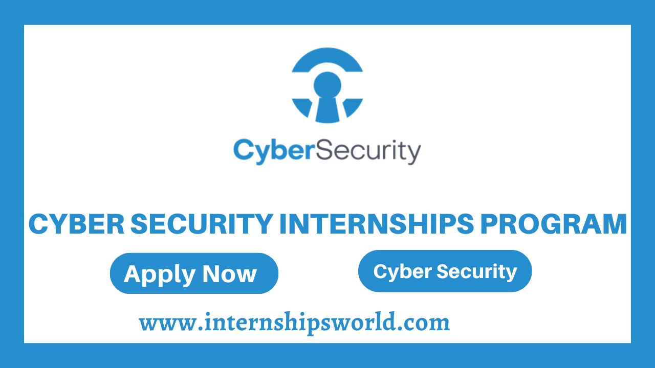 Cyber Security Internships Program