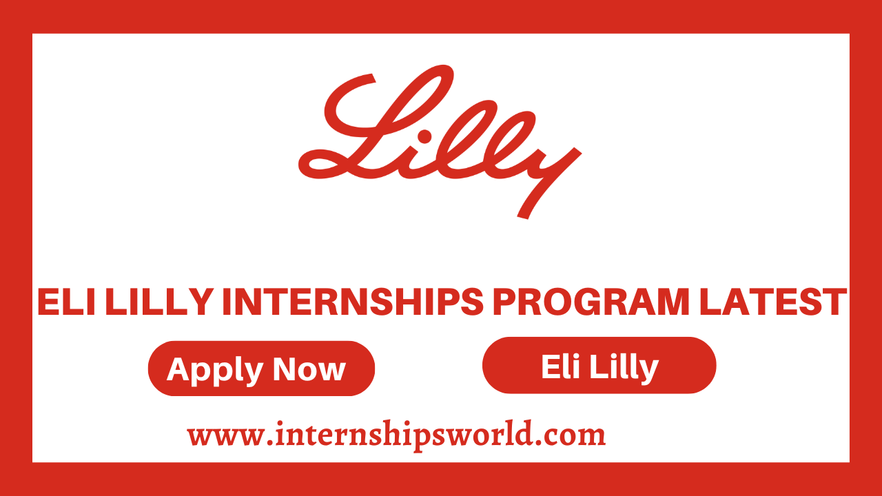 Eli Lilly Internships Program