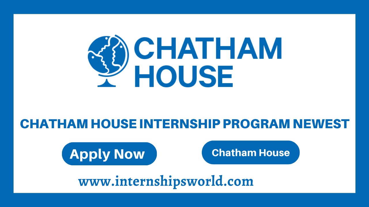 Chatham House Internship Program