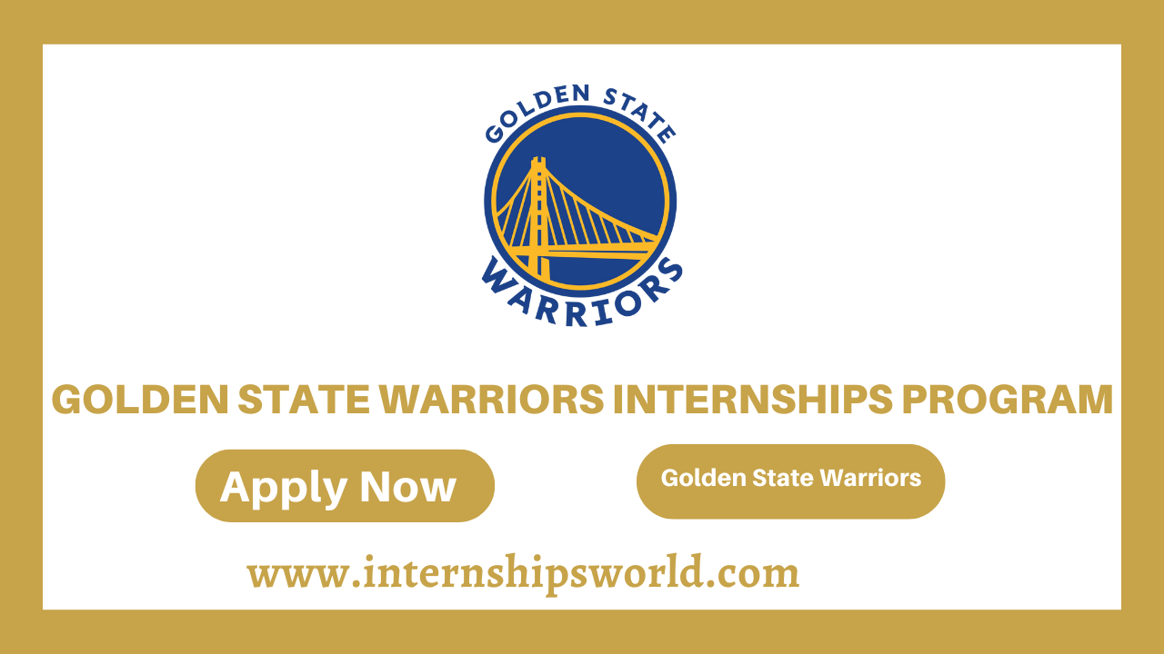 Golden State Warriors Internships Program